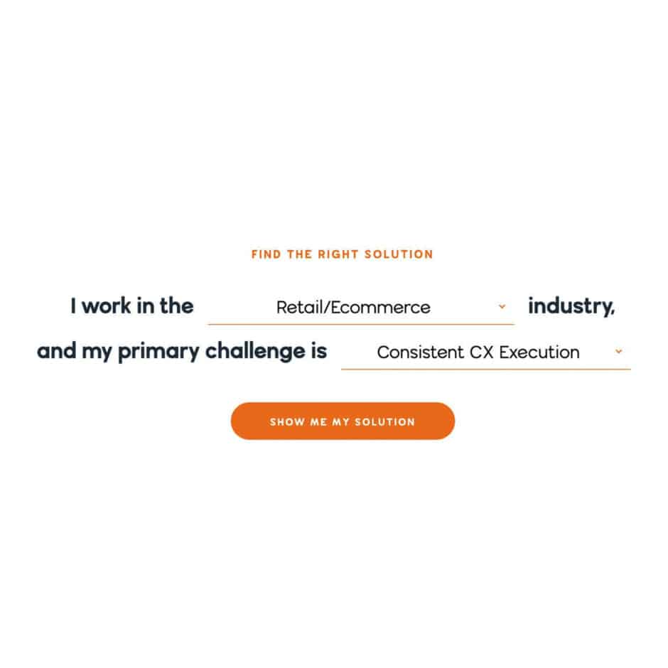 A business solution form with dropdowns for industry and challenge selection, set to "Retail/Ecommerce" and "Consistent CX Execution." An orange button reads "Show Me My Solution," inviting user interaction.